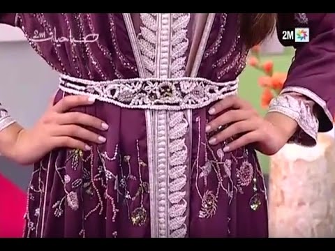 شاهد عرض القفطان المغربي الأصيل