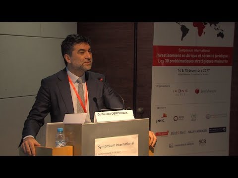 شاهد ملتقى دولي في الدار البيضاء حول الإطار القانوني للاستثمارات في أفريقيا