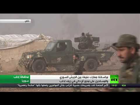 شاهد  معارك بين الجيش السوري والمسلحين في إدلب