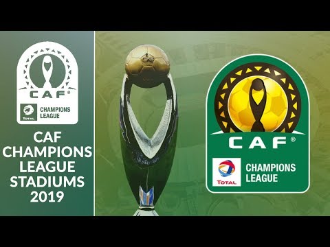ملاعب دوري أبطال أفريقيا 2019