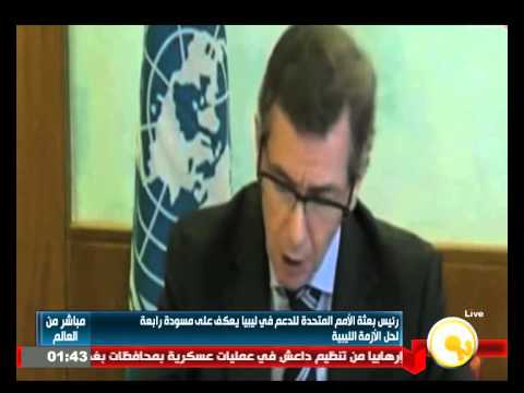 بالفيديو رئيس بعثة الأمم المتحدة للدعم في ليبيا يعكف عن مسودة رابعة لحل الأزمة