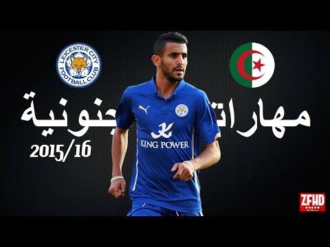 شاهد مهارات الجزائري رياض محرز